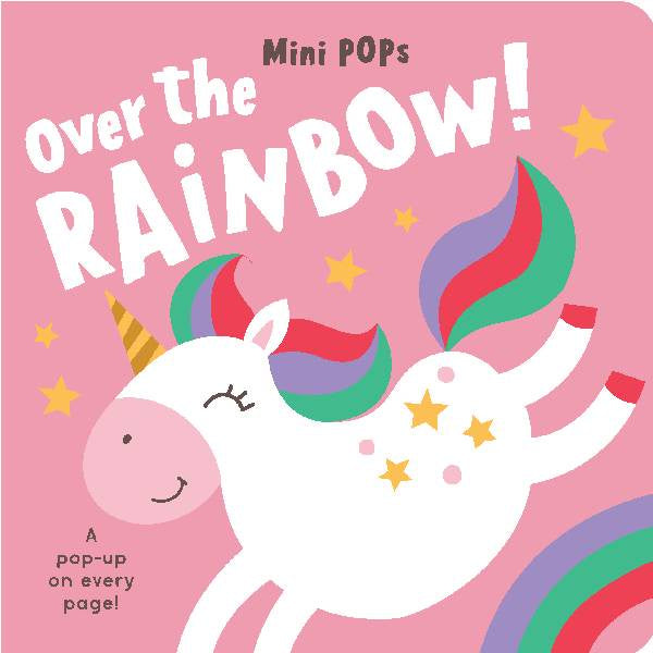 Mini Pops Over The Rainbow Board Book