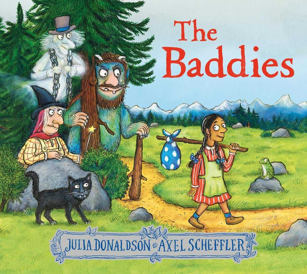 The Baddies By Julia Donaldson