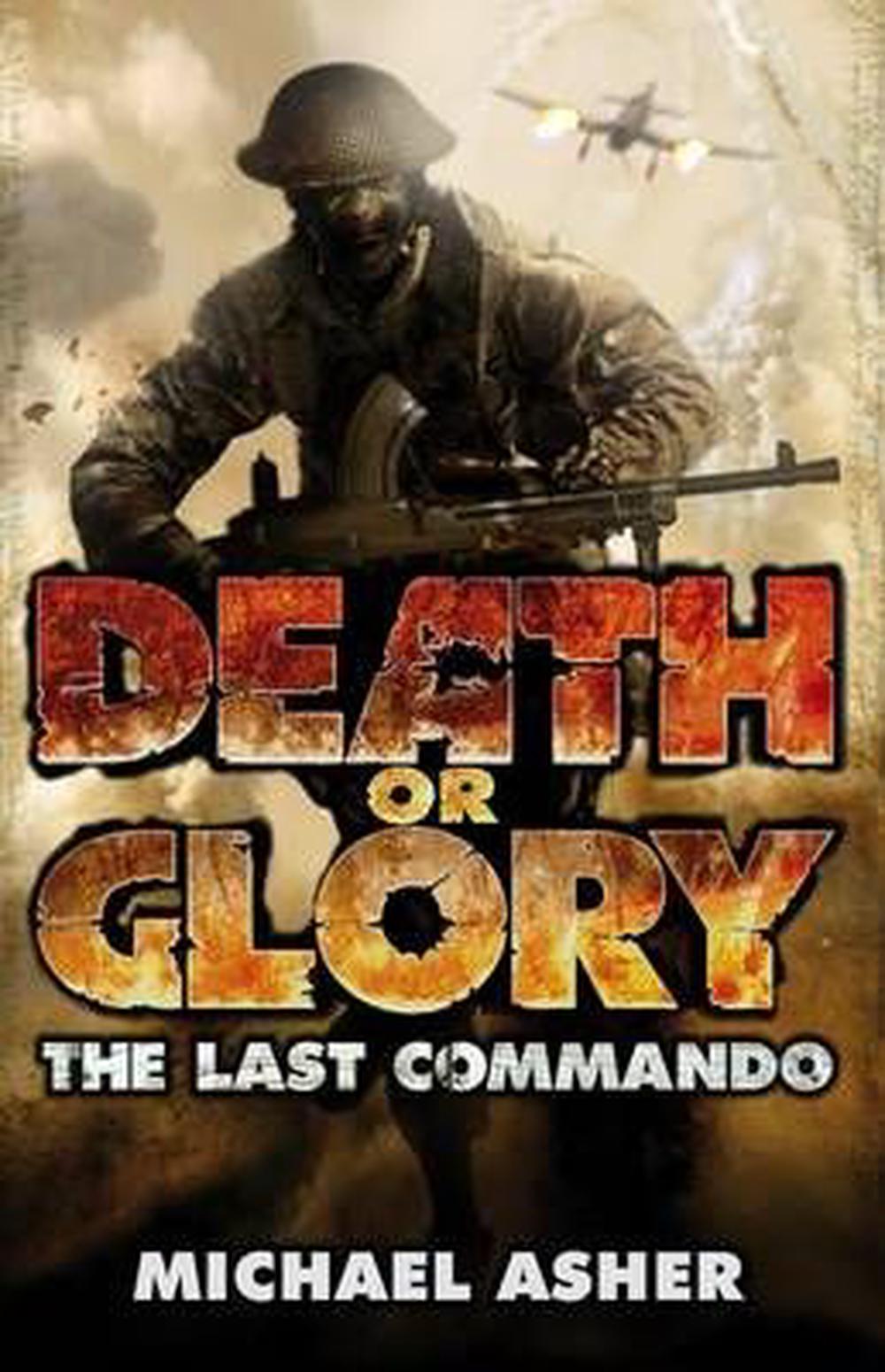 Death Or Glory I: The Last Commando
