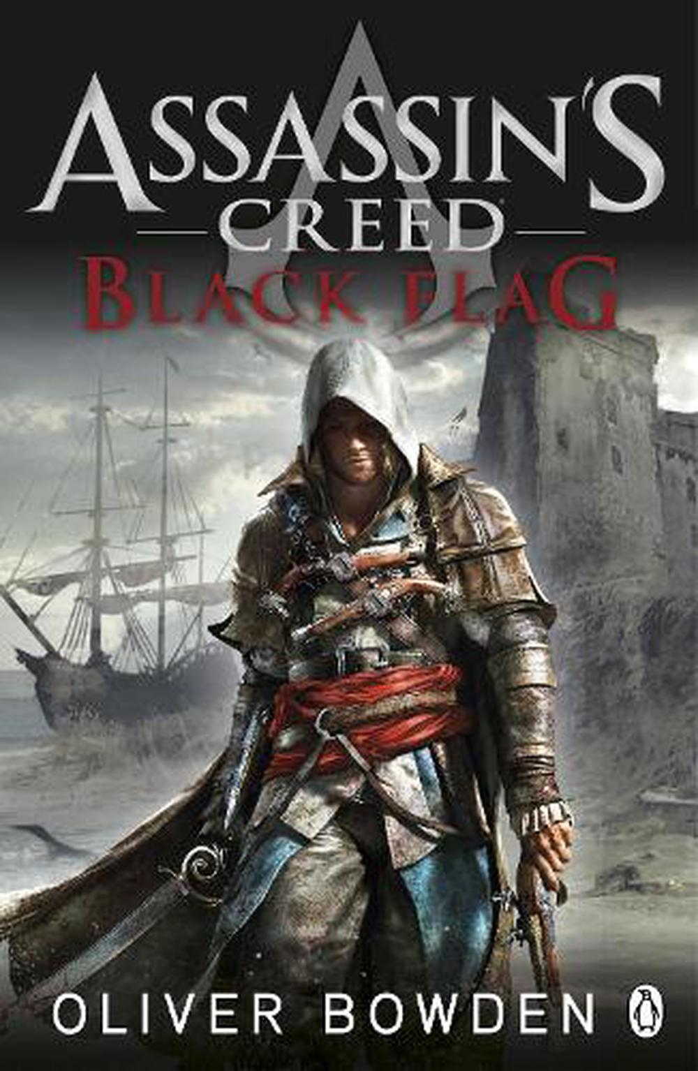Assassin's Creed - Black Flag By Oliver Bowden