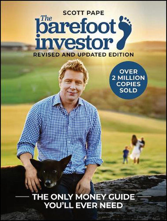 The Barefoot Investor By Scott Pape