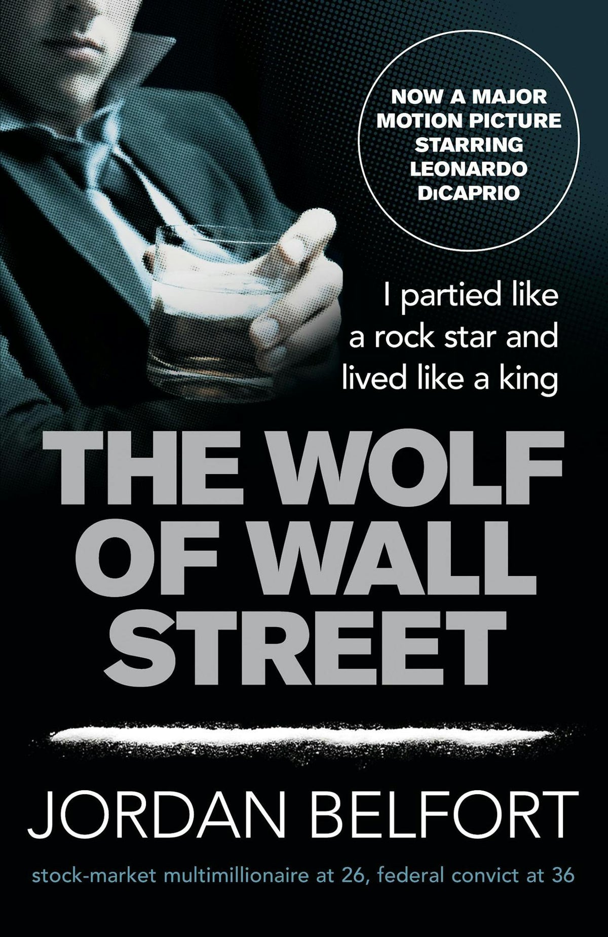 The Wolf of Wall Street By Jordan Belfort