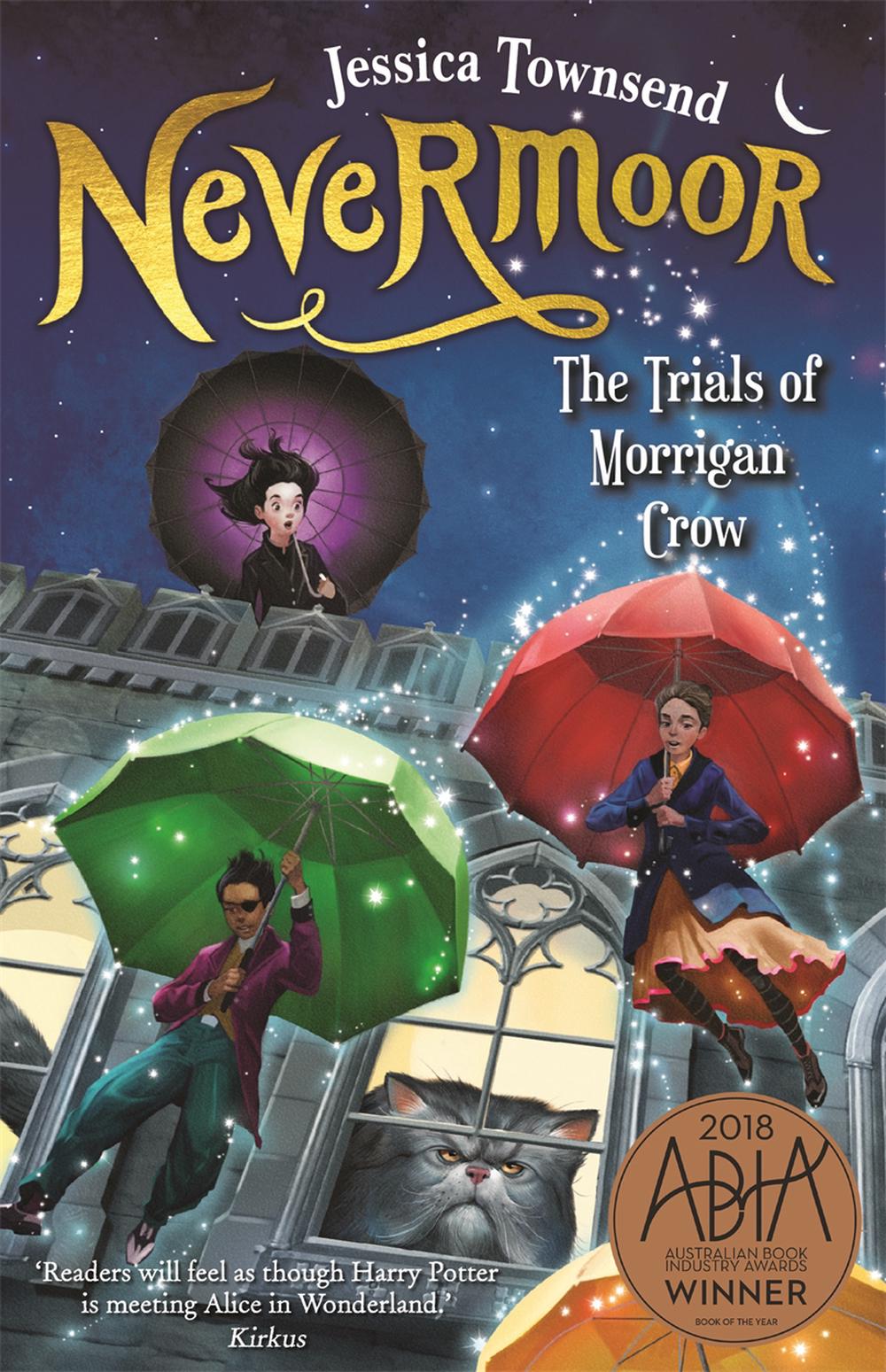 The Trials Of Morrigan Crow Nevermoor #1 - By Jessica Townsend