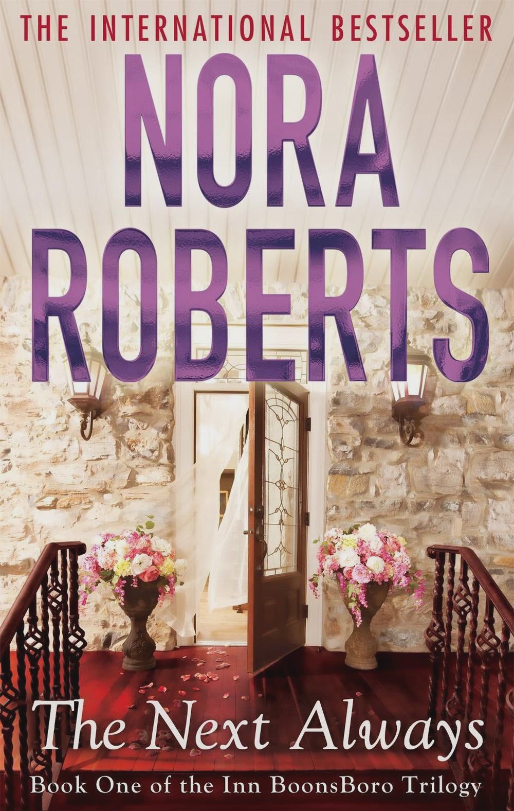 The Next Always By: Nora Roberts