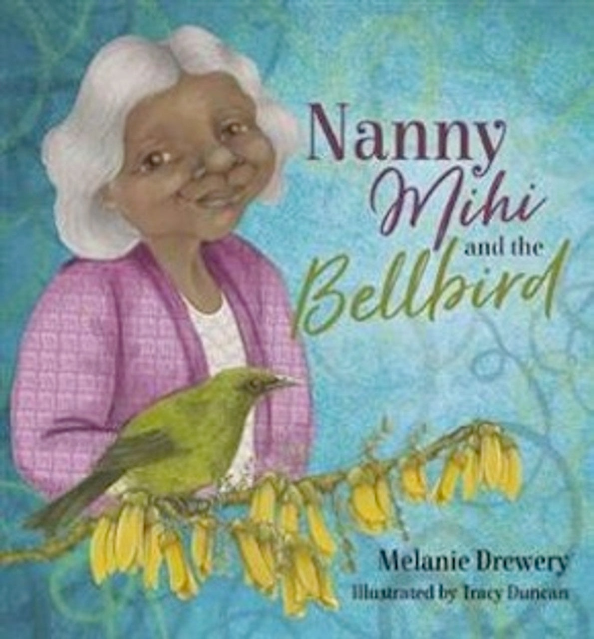 Nanny Mihi and the Bellbird - By Melanie Drewery