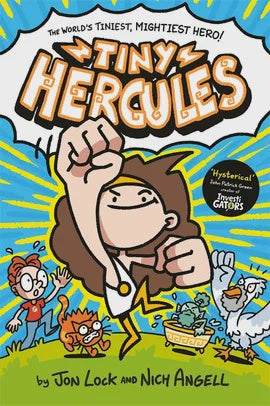 Tiny Hercules by Jon Lock and Nich Angell
