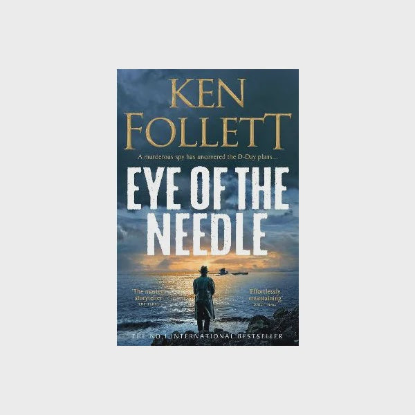 Eye Of The Needle by Ken Follett