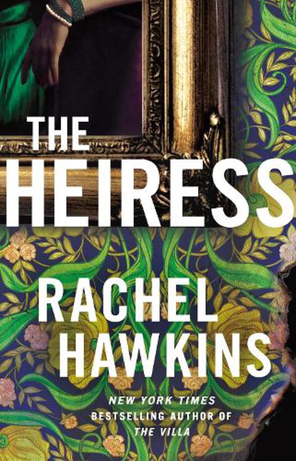 The Heiress -By Rachel Hawkins