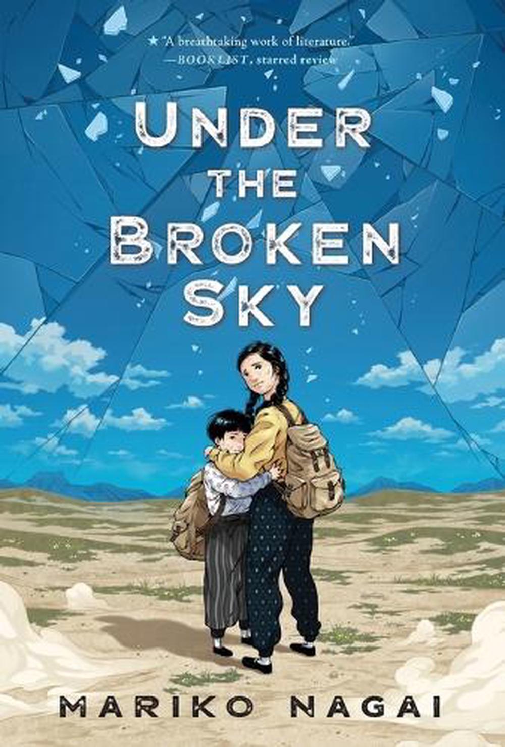 Under The Broken Sky - By Mariko Nagai