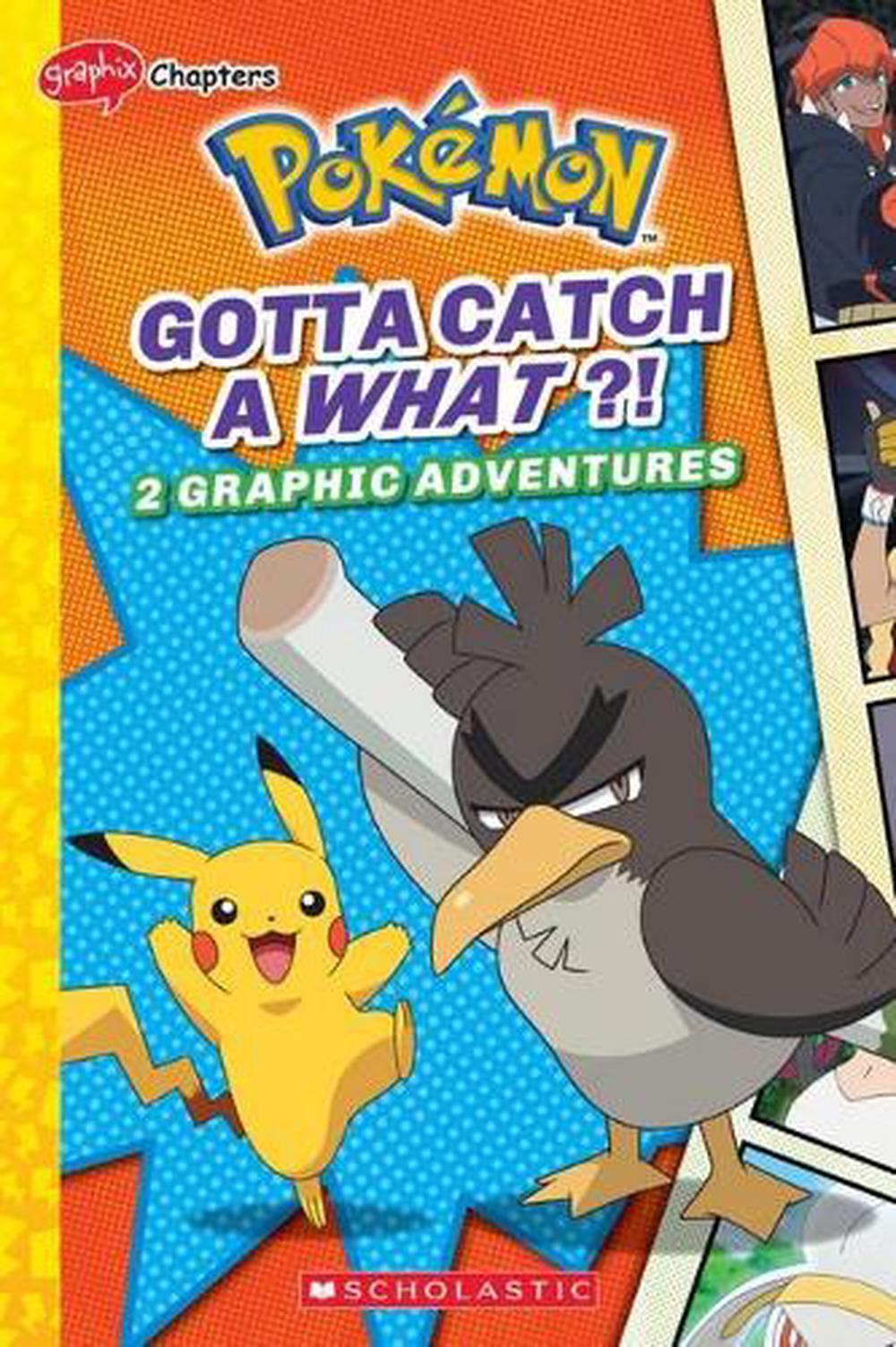 Pokemon Gotta Catch A What - By Simcha Whitehill