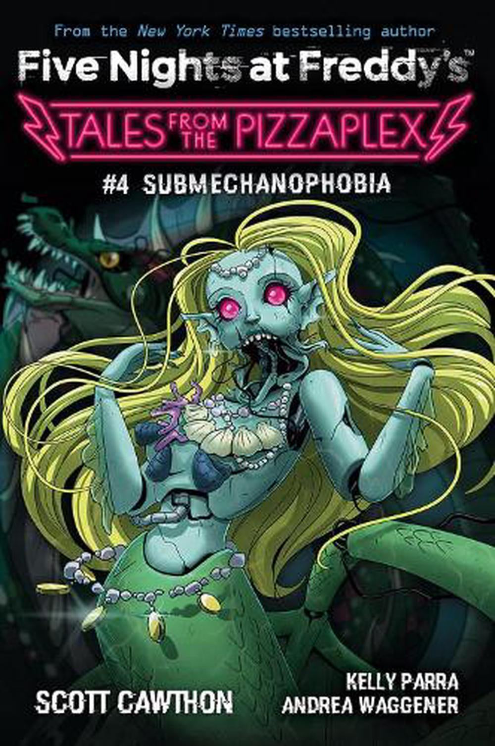 Five Nights at Freddy's Submechanophobia (Tales From the Pizzaplex 4) - By Scott Cawthon