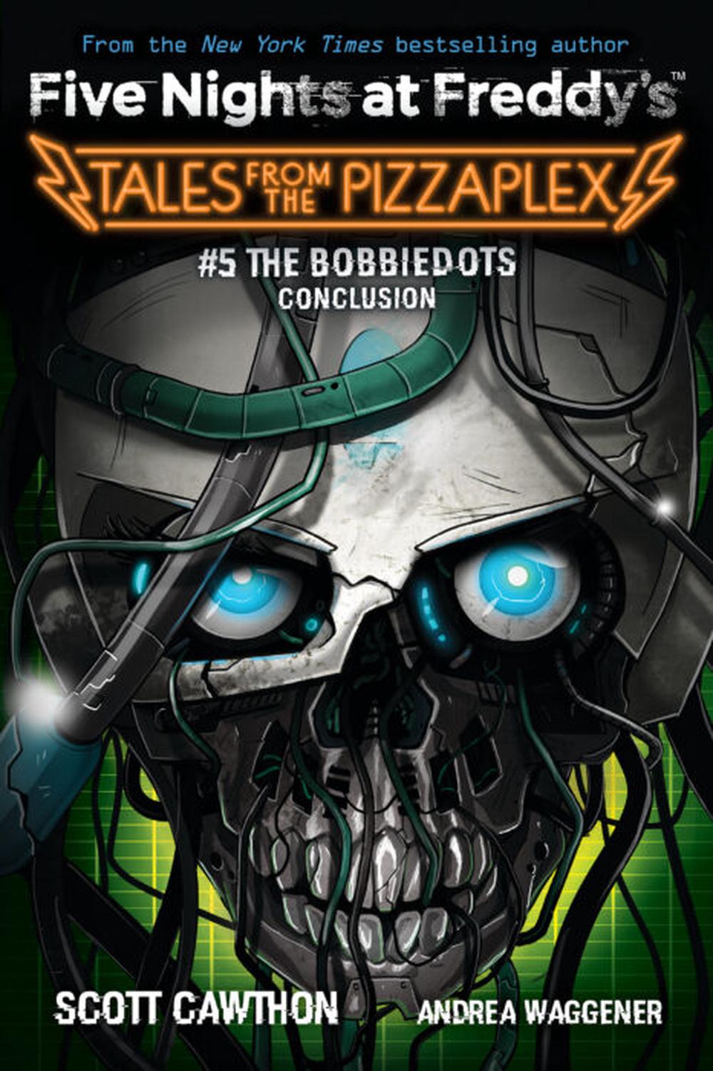 Five Nights at Freddy's #5 Tales From The Pizzaplex - By Scott Cawthon