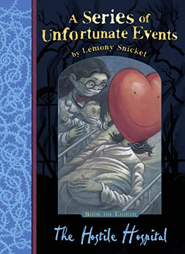 A Series of Unfortunate Events Book 8: The Hostile Hospital By Lemony Snicket