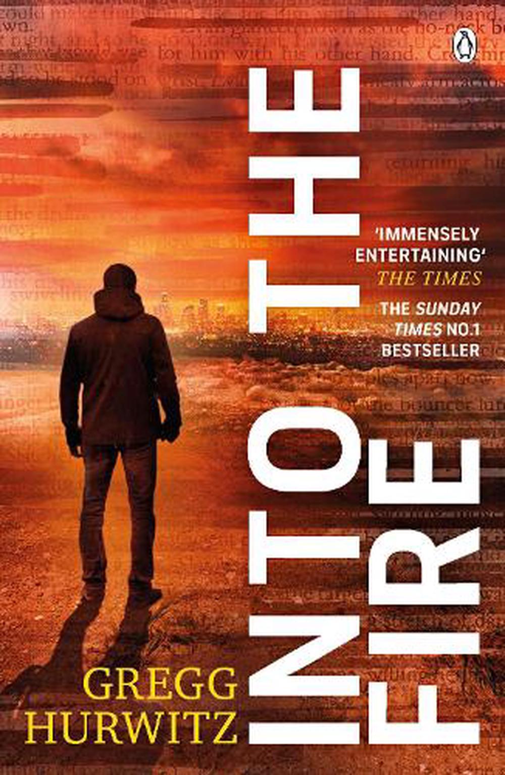 Into The Fire - By Gregg Hurwitz
