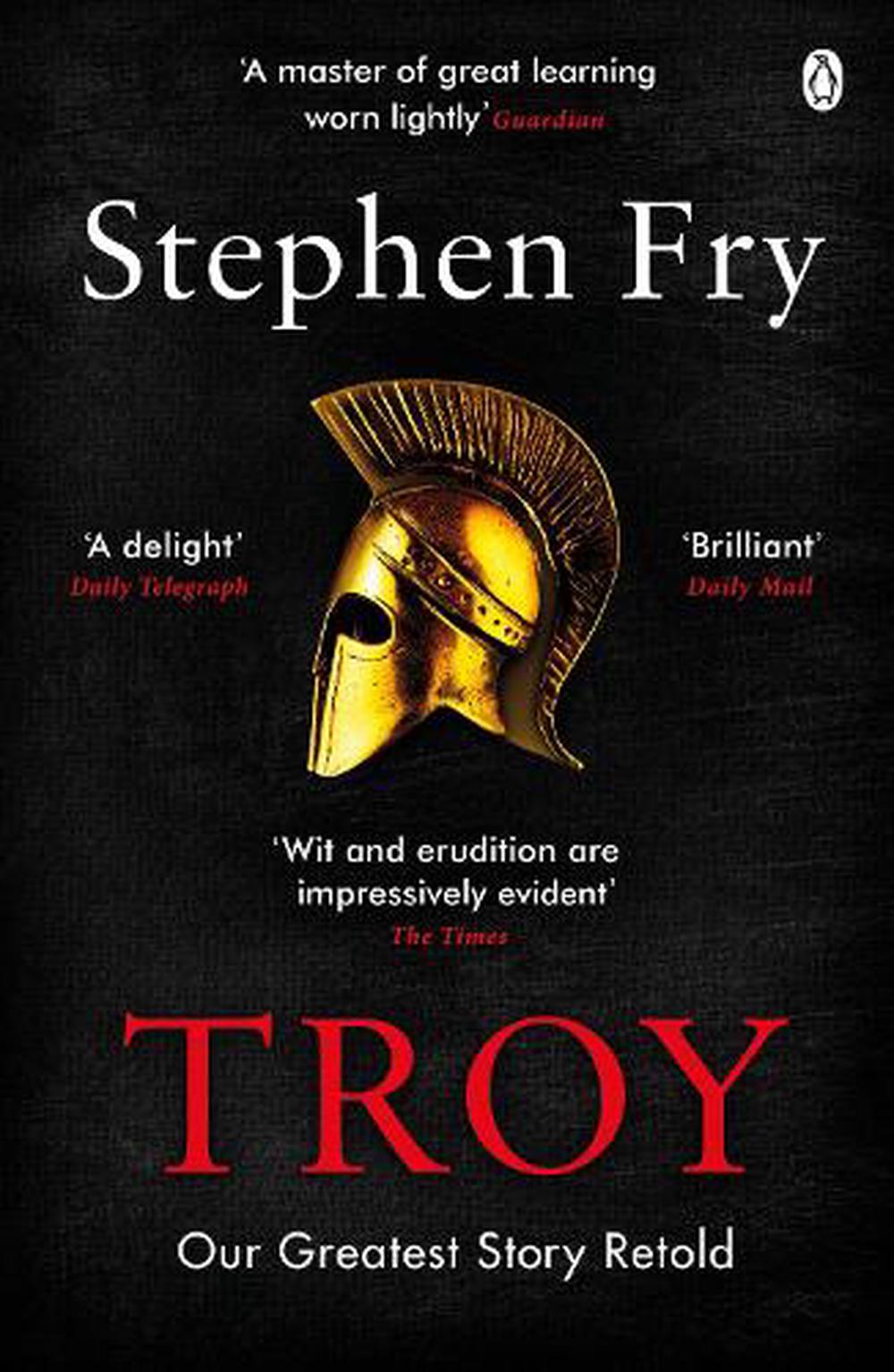 Troy By Stephen Fry