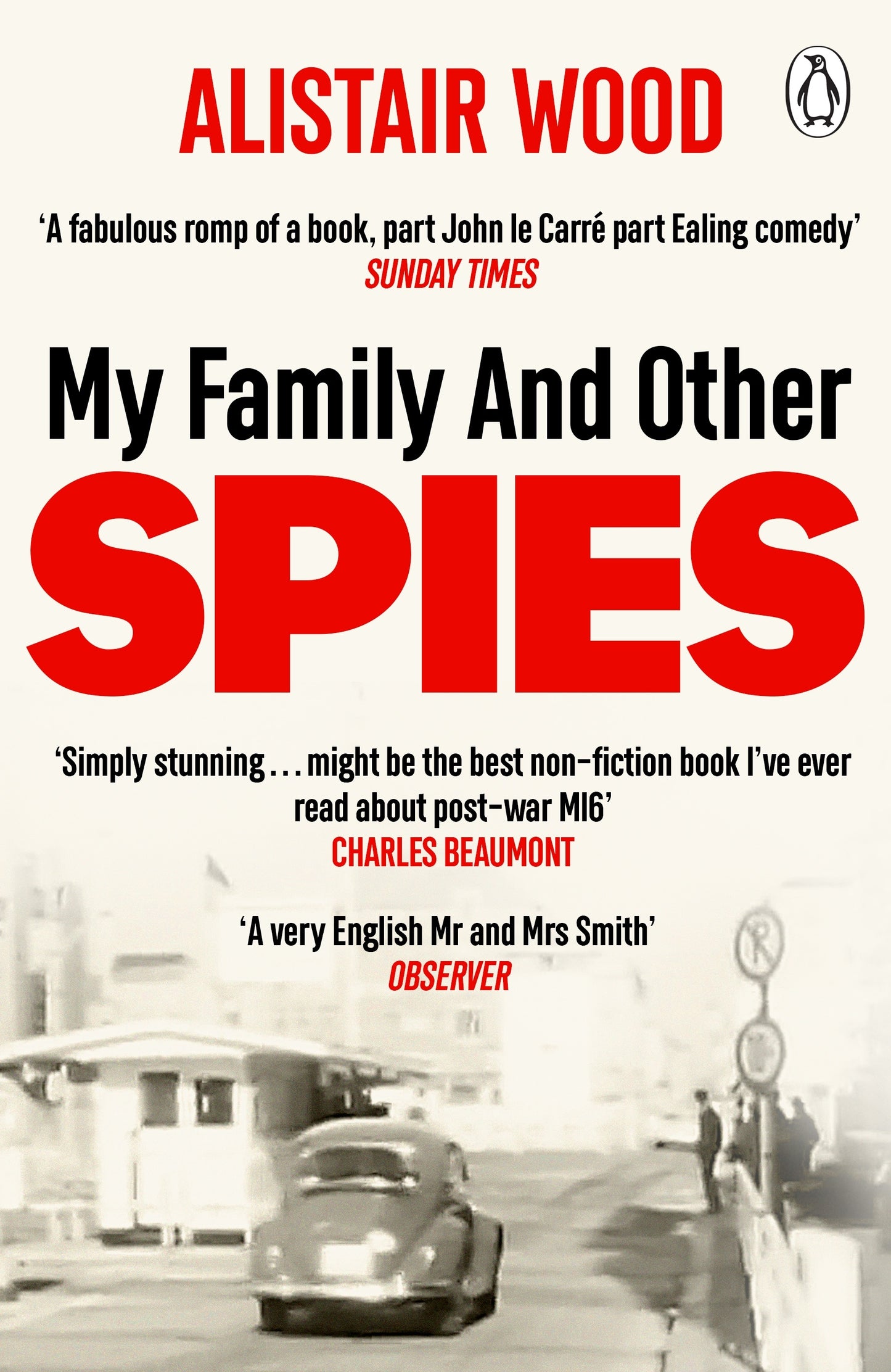 My Family And Other Spies By Alistair Wood