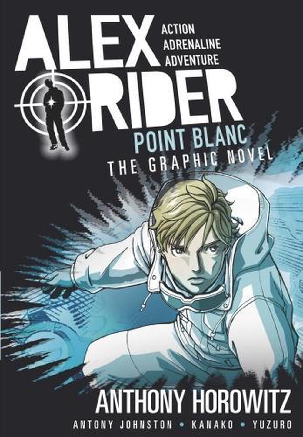 Alex Rider Graphic Novel: Point Blanc By Anthony Horowitz