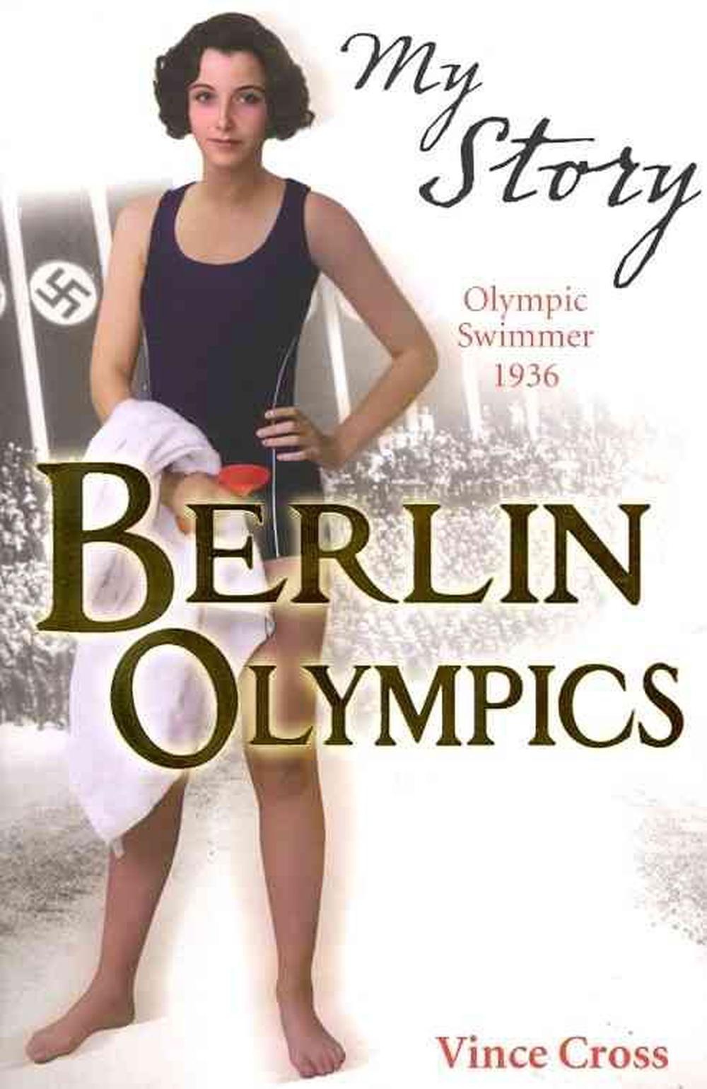 My Story: Berlin Olympics