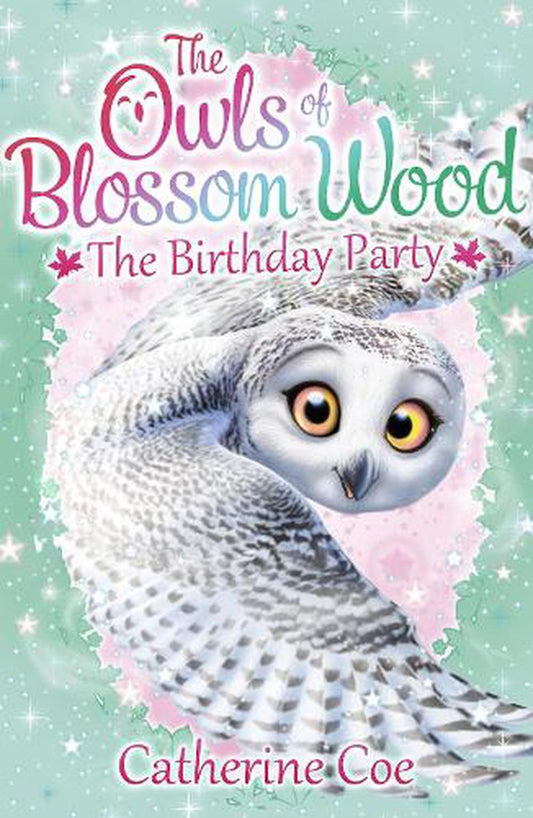 The Owls Of Blossom Wood: The Birthday