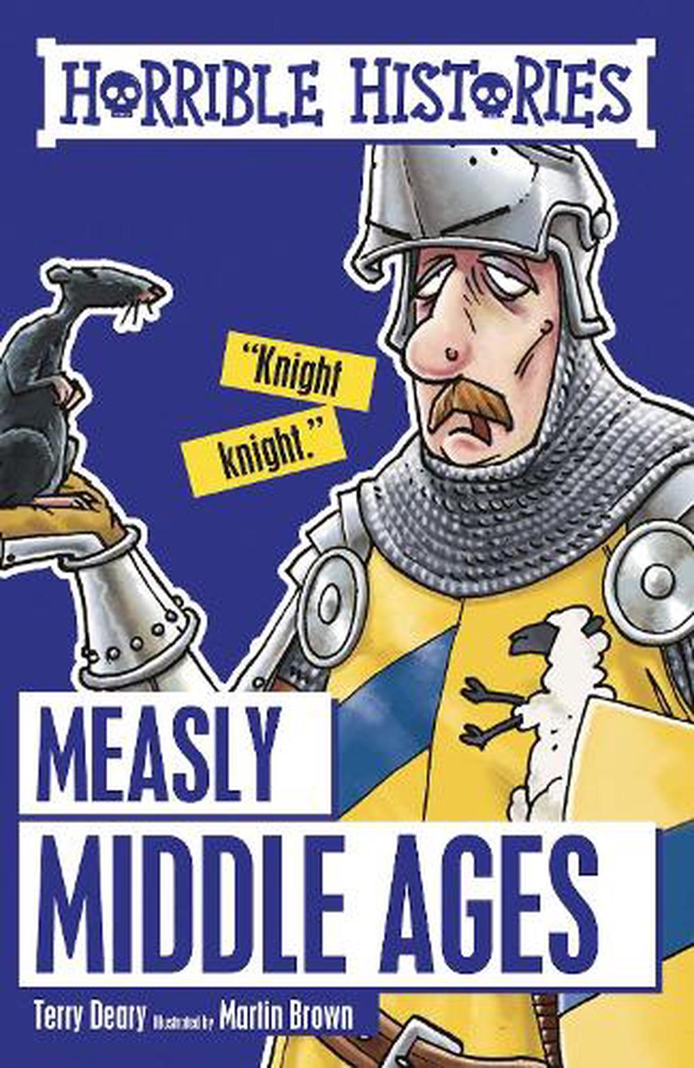 Horrible Histories Measly Middle Ages