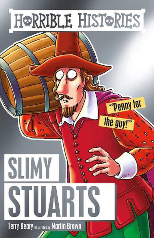 Horrible Histories  Slimy Stuarts