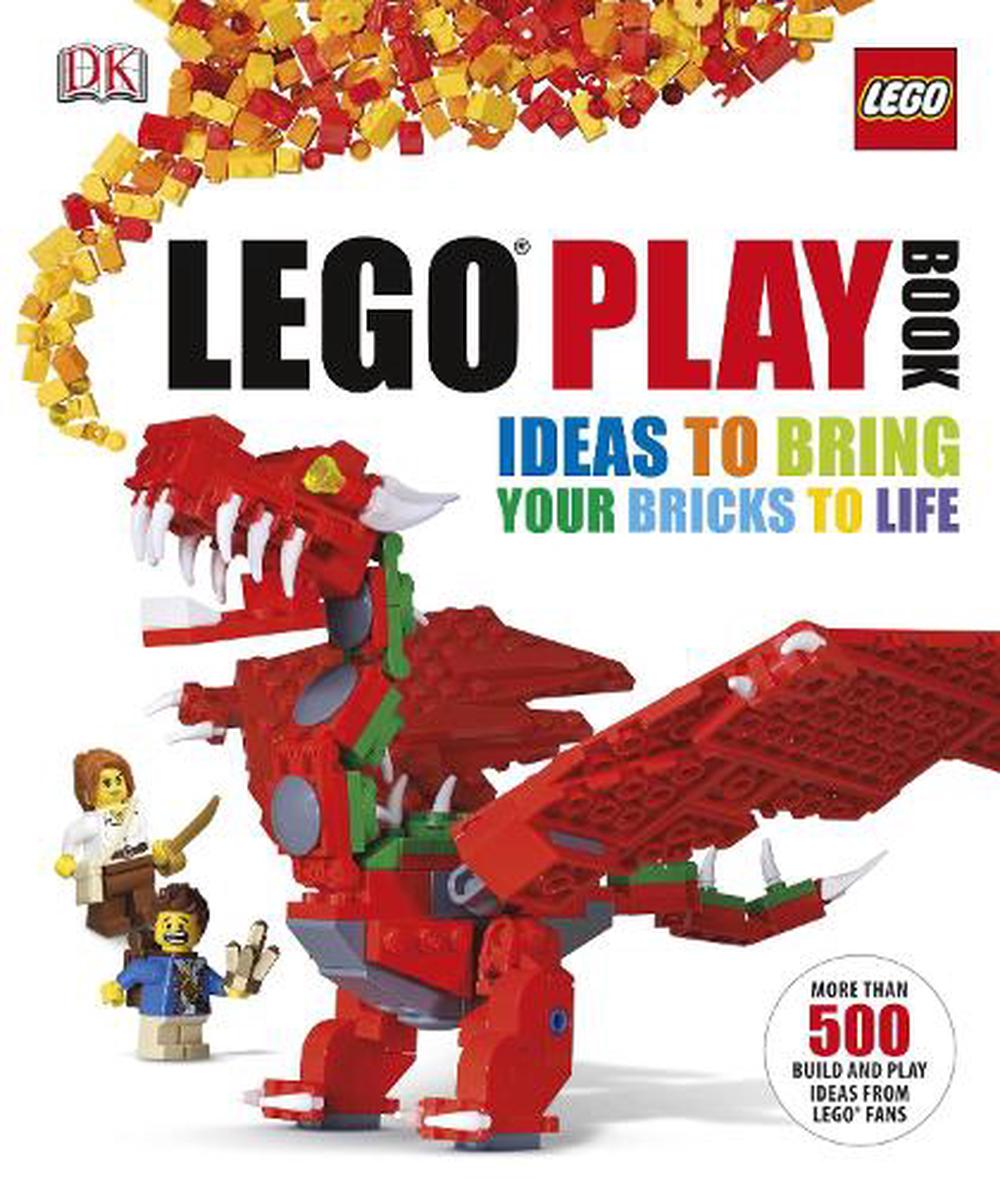 LEGO Play Book- Ideas to Bring Your Bri