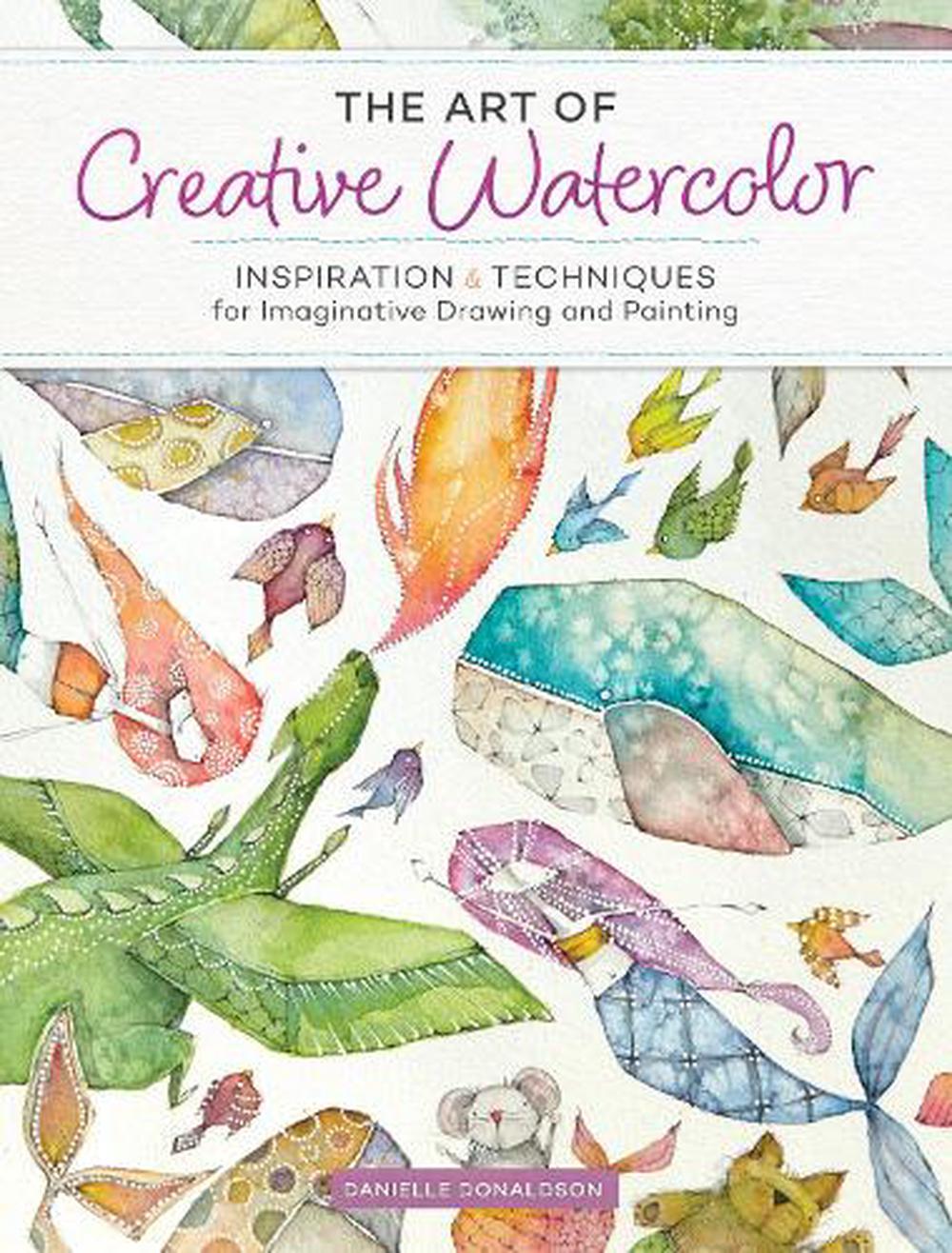 Art Of Creative Watercolour