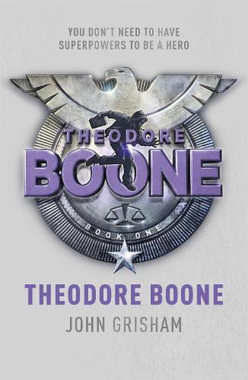 Theodore Boone: Theodore Boone Book 1 - By John Grisham