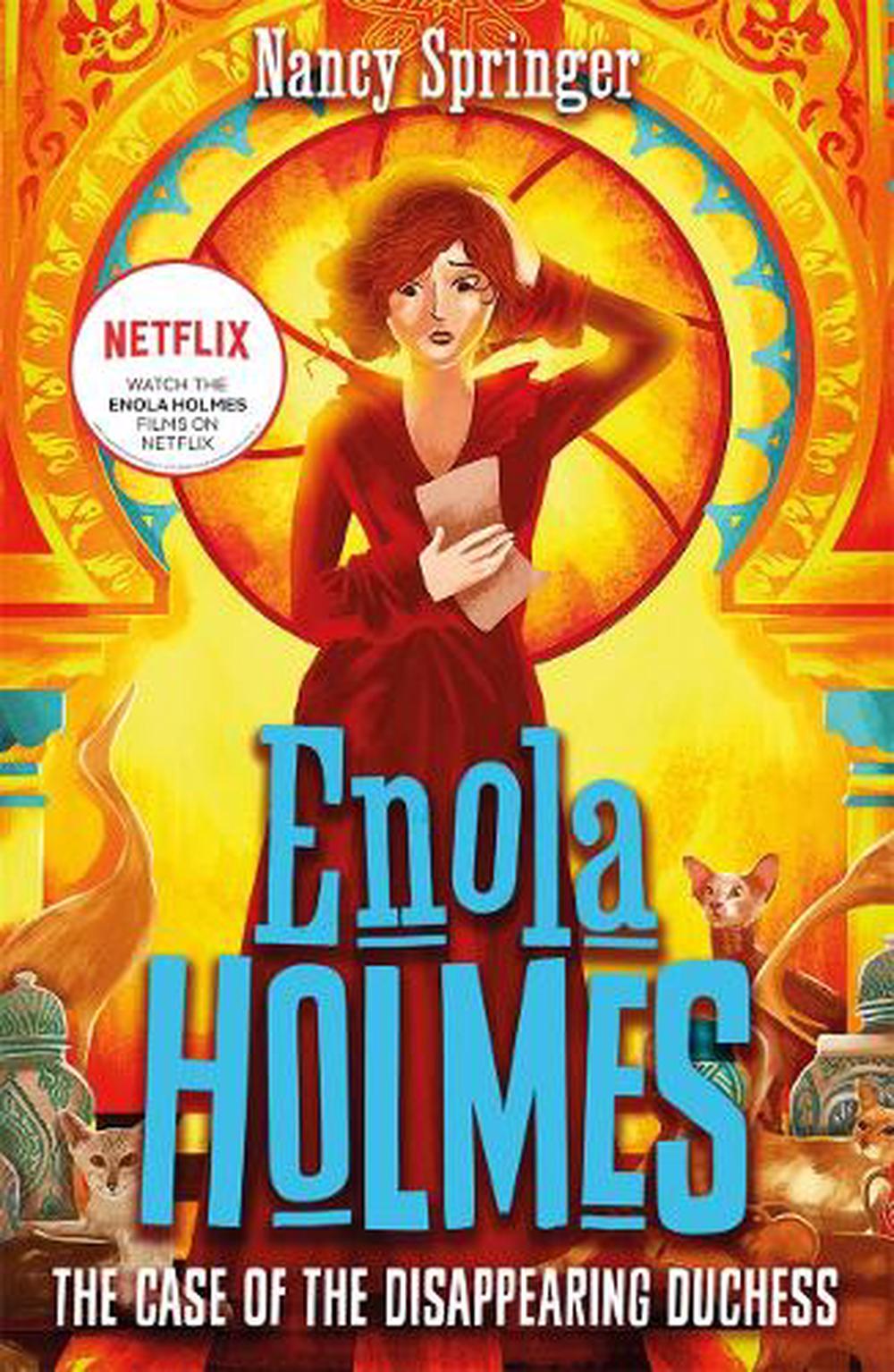 Enola Holmes The Case Of The Disapearing Duchess - By Nancy Springer