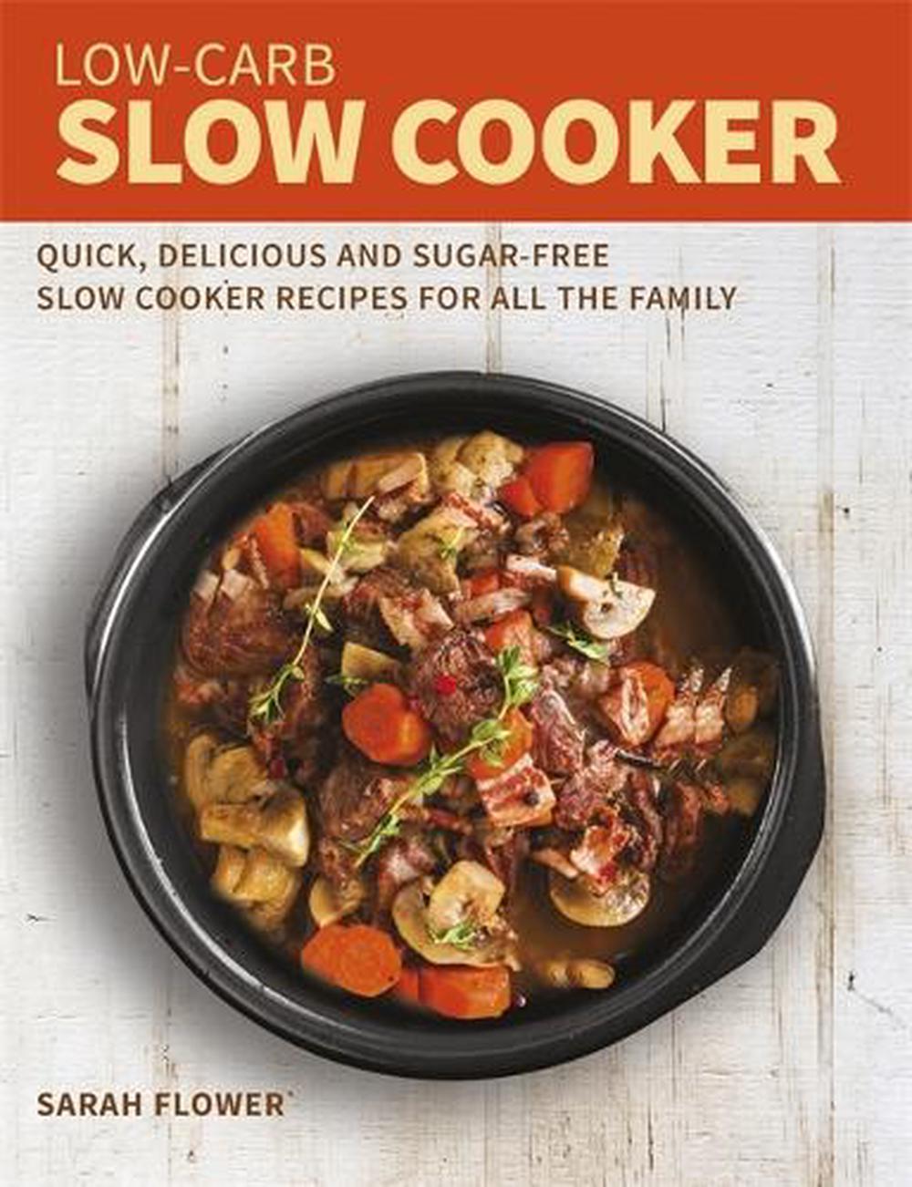 Lowcarb Slow Cooker Cookbook
