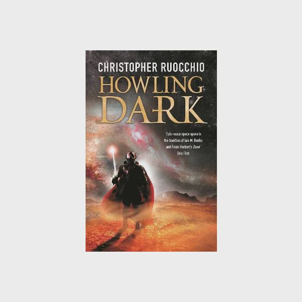 Howling Dark by Christopher Ruocchio