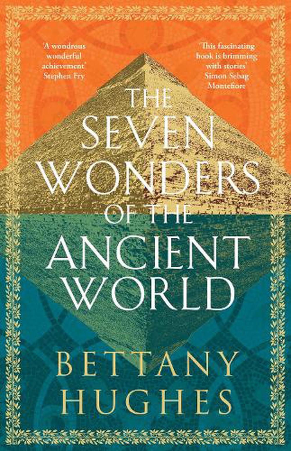 The Seven Wonders Of The Ancient World