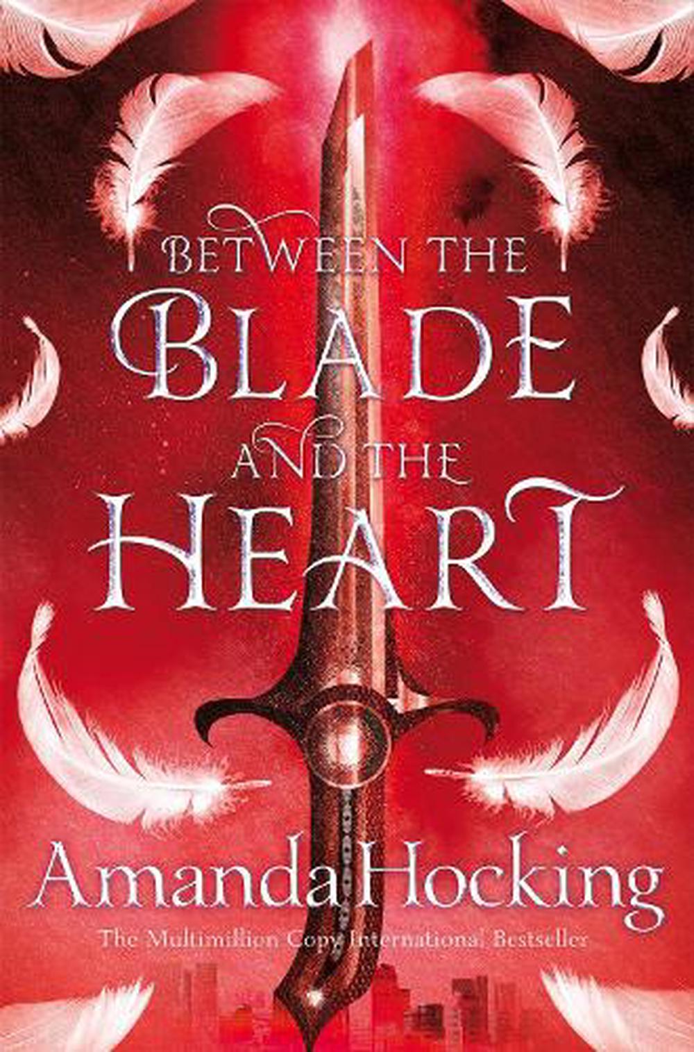 Between The Blade And The Heart By Amanda Hocking