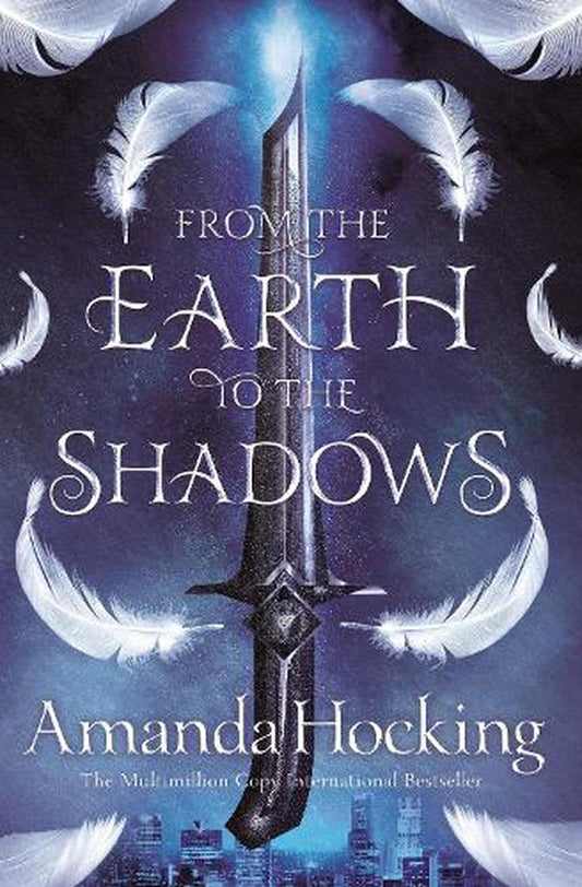 From The Earth To The Shadows By Amanda Hocking