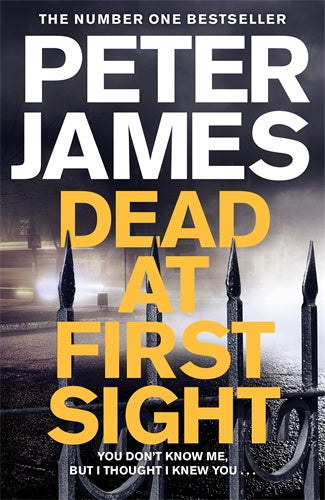 Dead at First Sight: A Roy Grace Novel 15 By Peter James