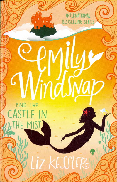 Emily Windsnap & The Castle In The Mist