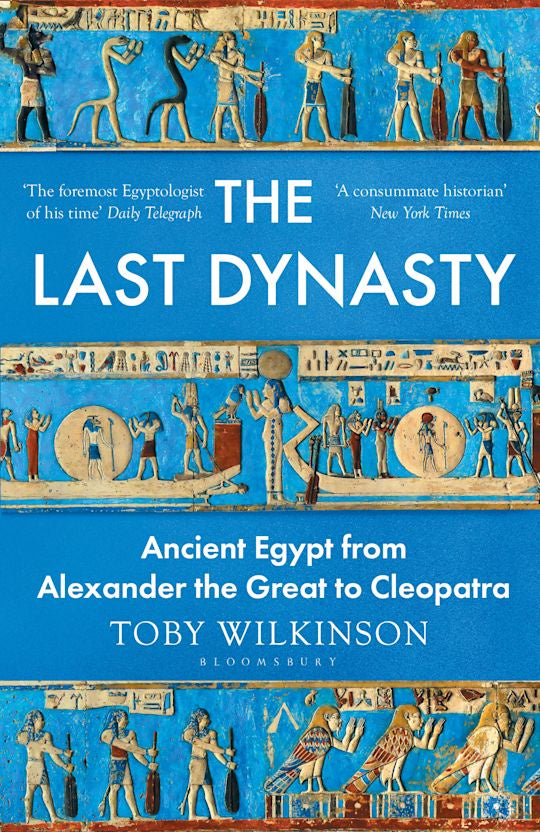 The Last Dynasty by Toby Wilkinson