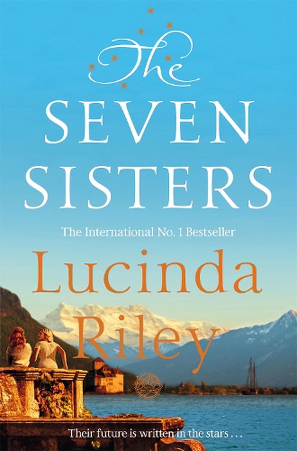The Seven Sisters By Lucinda Riley