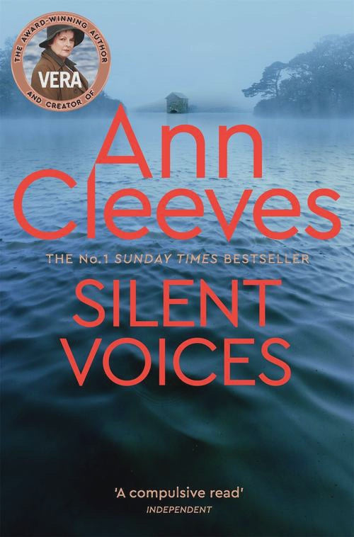 Silent Voices By: Ann Cleeves - Series: Vera Stanhope