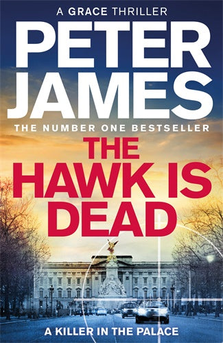 The Hawk Is Dead Peter James
