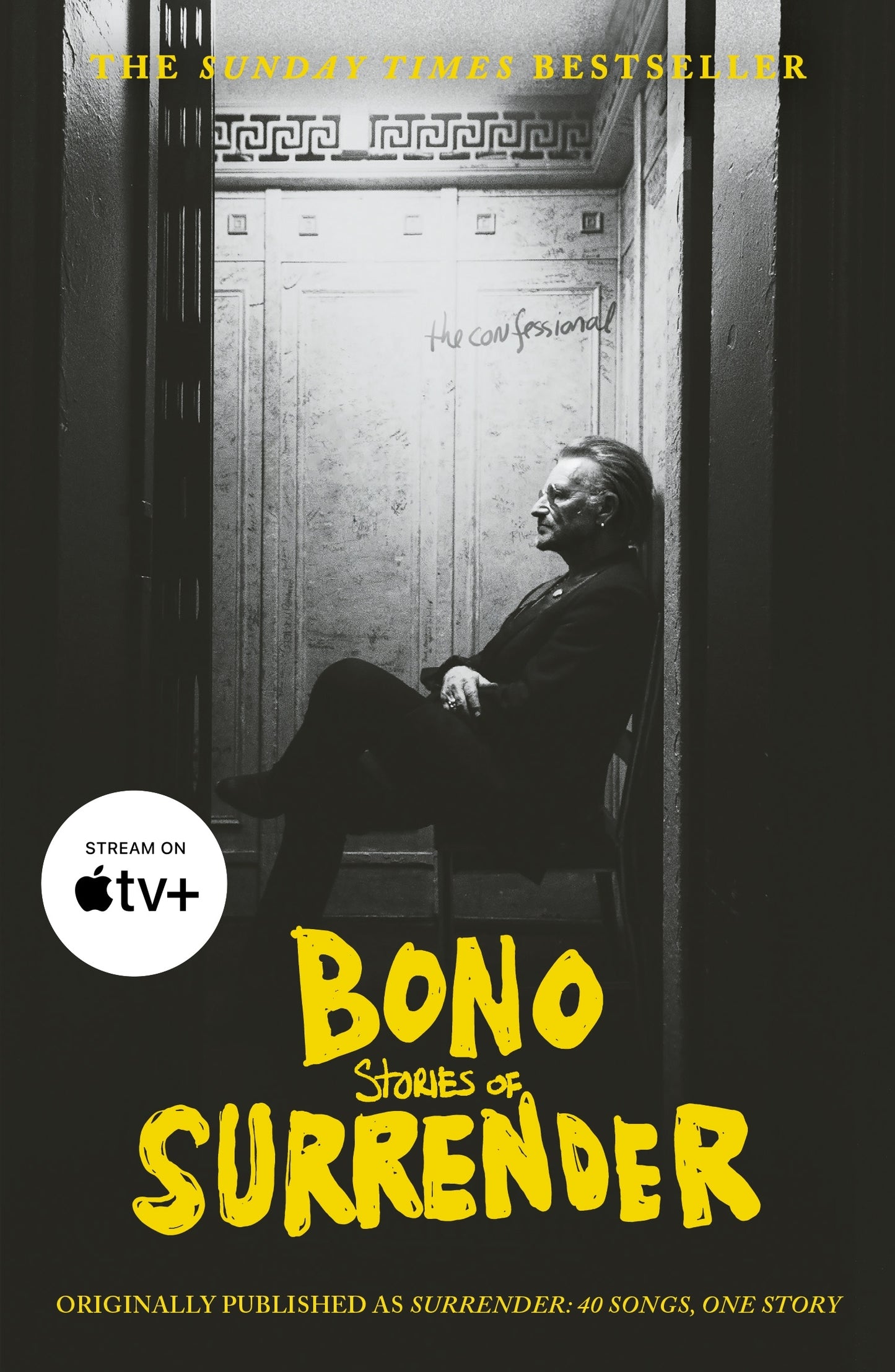 Surrender Bono Autobiography: 40 Songs, One Story Bono