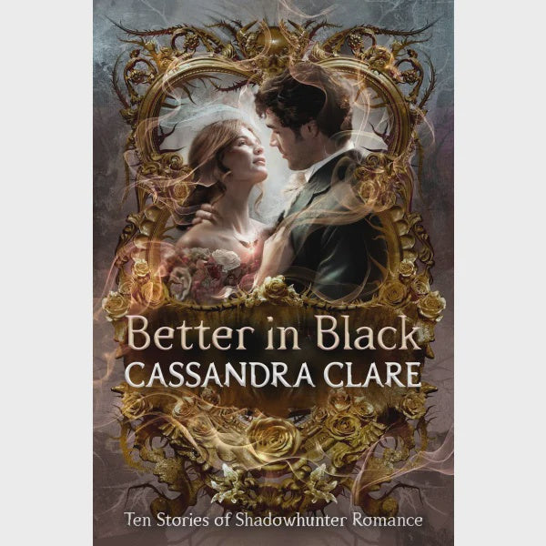Better In Black By Cassandra Clare