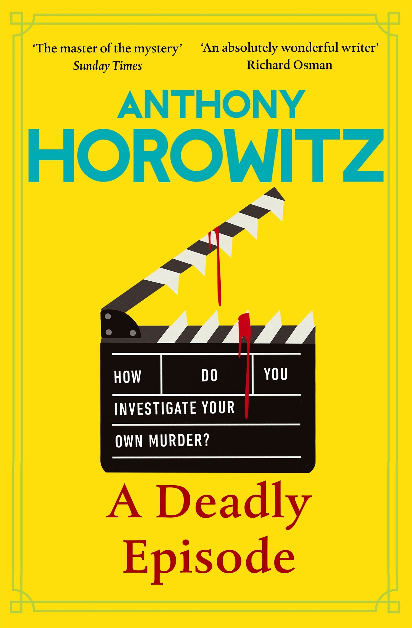 A Deadly Episode By Anthony Horowitz