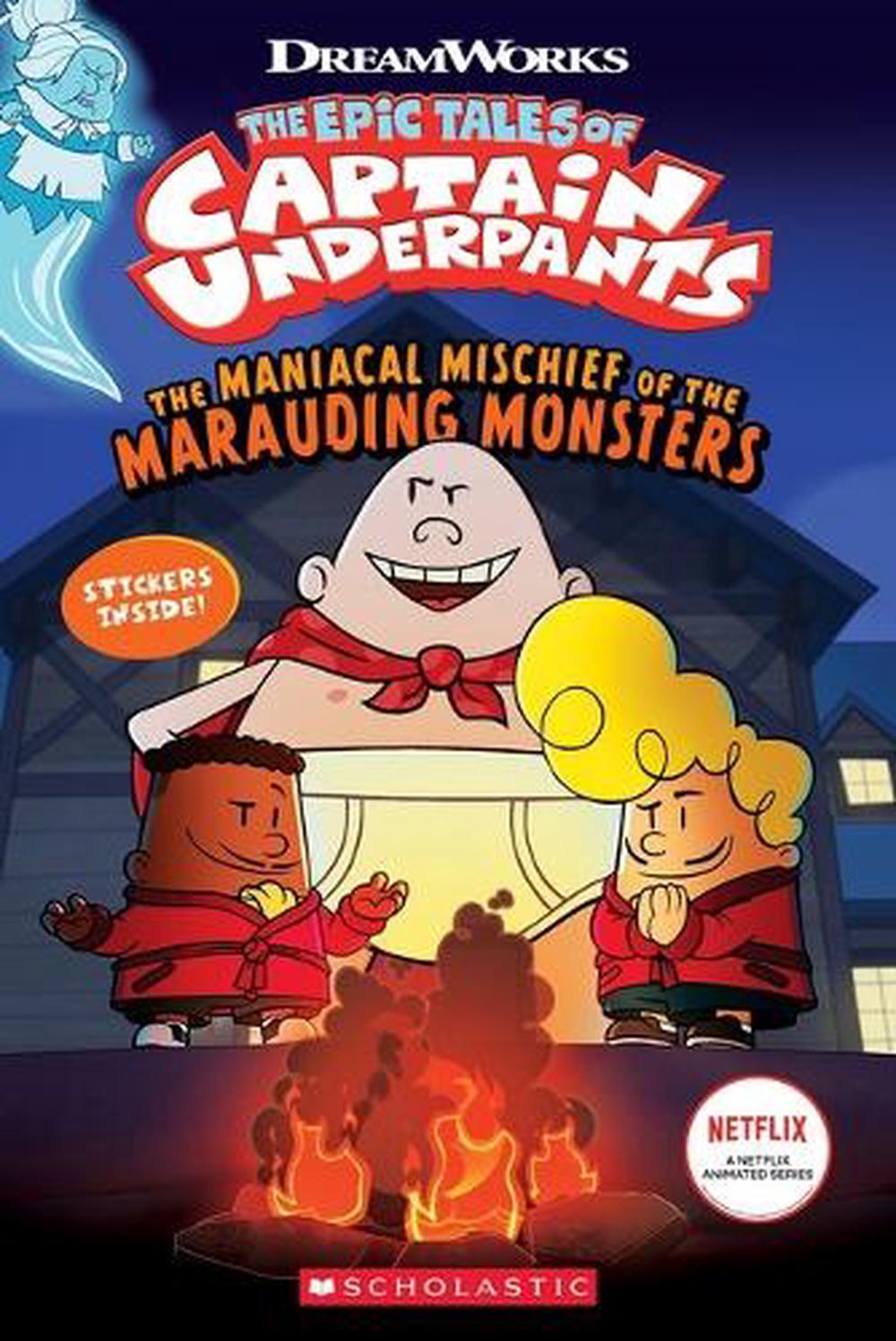 Captain Underpants & The Maniacal Mische - By Meredith Rusu
