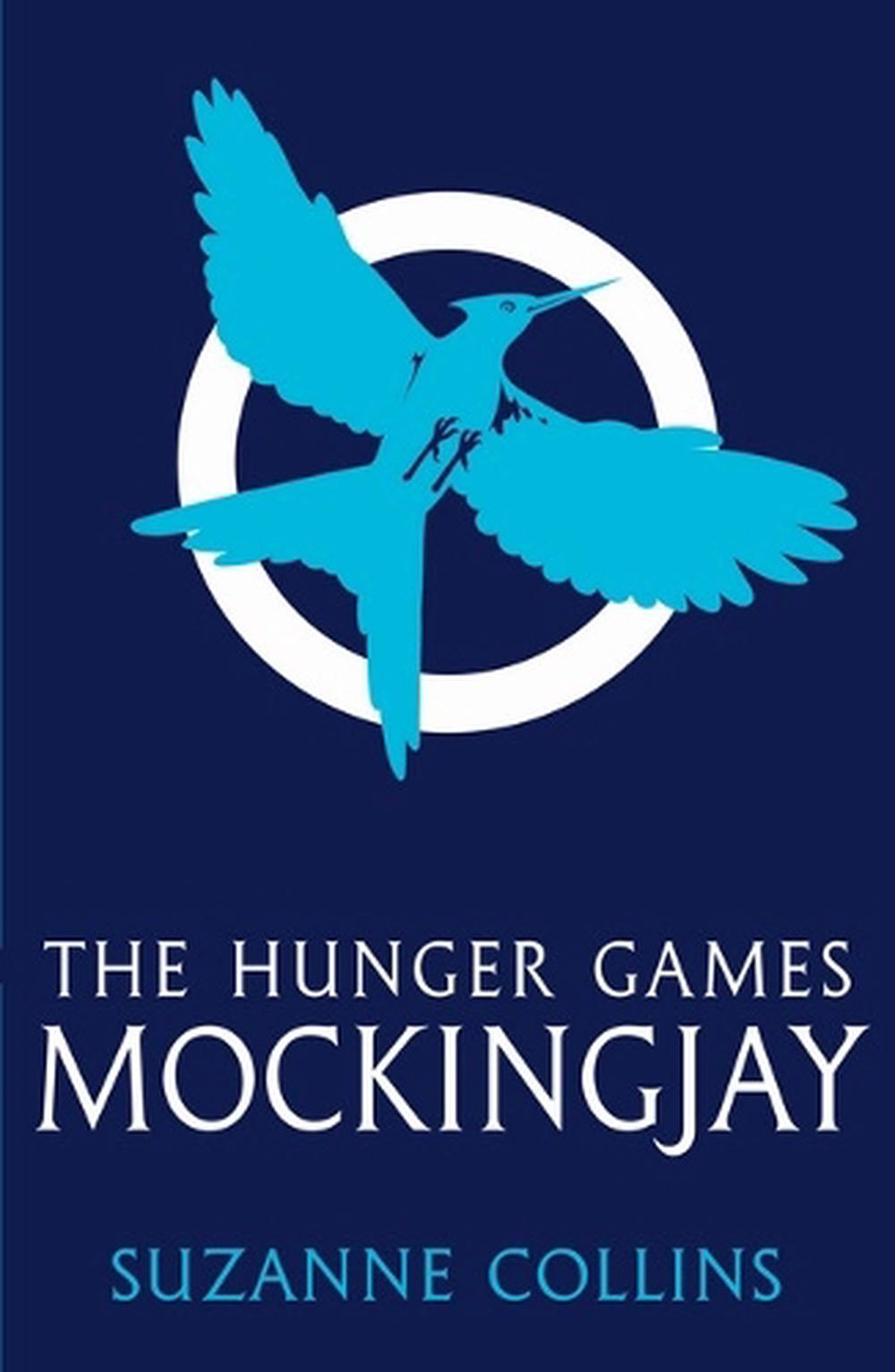 The Mockingjay By Suzanne Collins