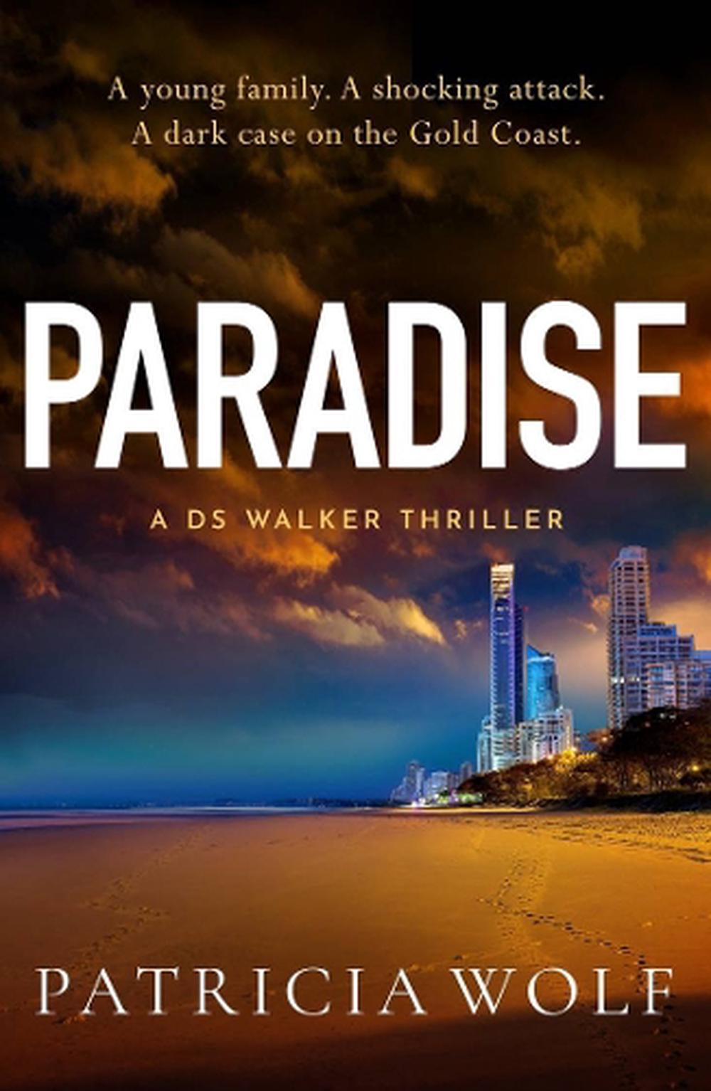 Paradise - By Patricia Wolf