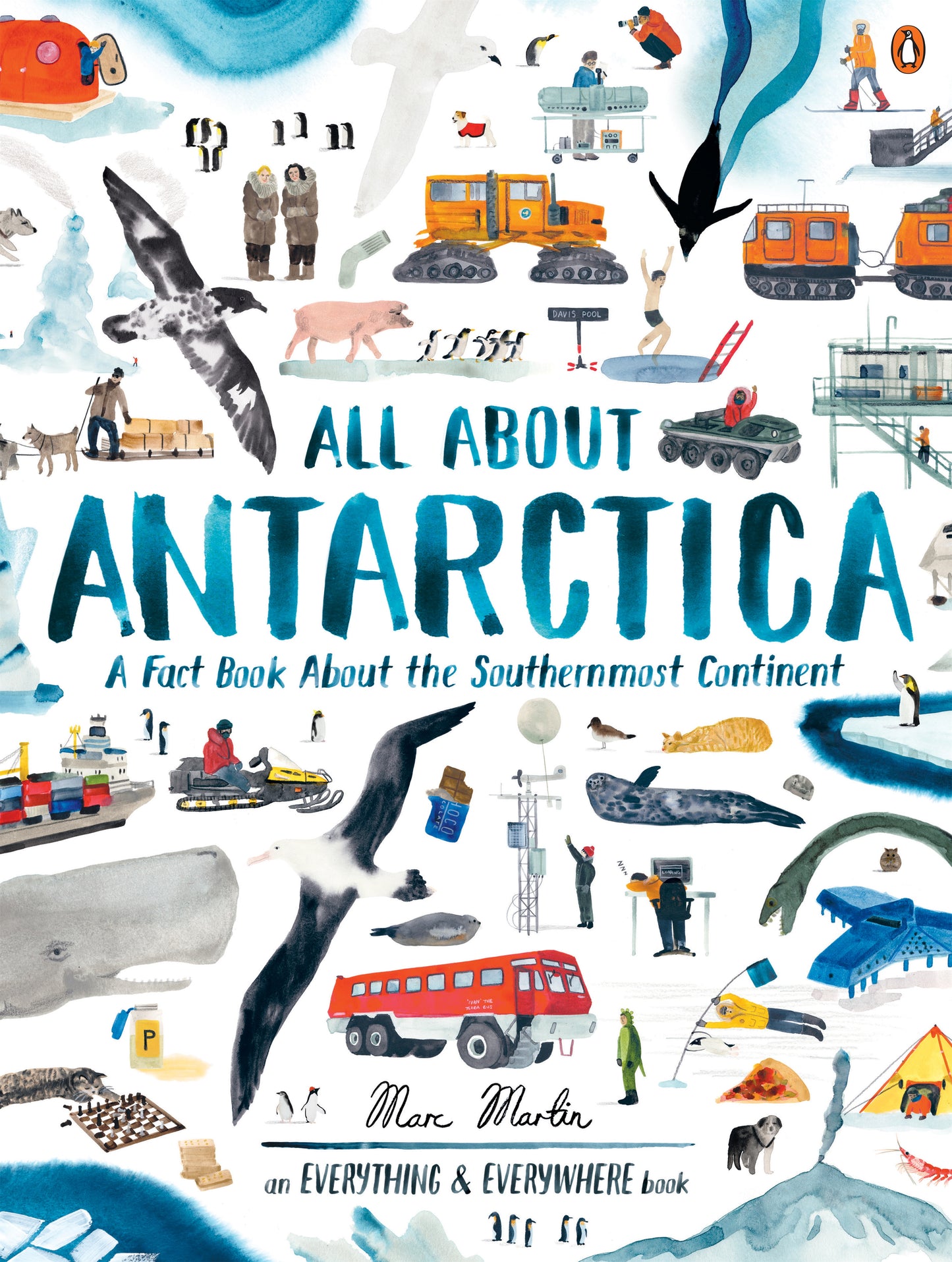 All About Antarctica By Marc Martin