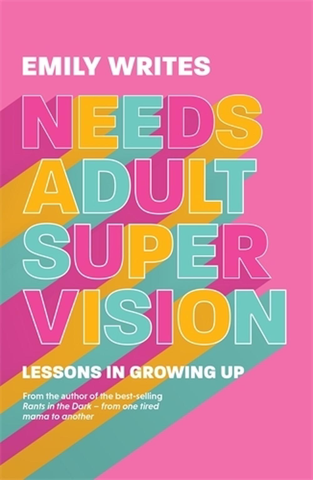 Emily Writes Needs Adult Supervision