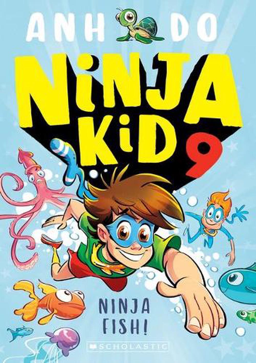 Ninja Kid #9 Ninja Fish - By Anh Do