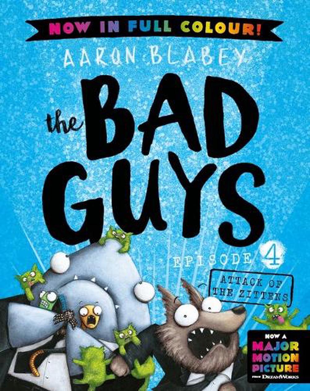 Bad Guys Graphic 4 - By Aaron Blabey
